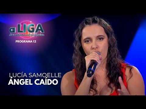 ÁNGEL CAÍDO - LUCÍA SAMOELLE | A Liga Dos Cantantes Extraordinarios