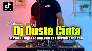 Download lagu Dj masih ku ingat semua saat kau bersumpah setia - Dusta cinta maulana wijaya viral tiktok mp3