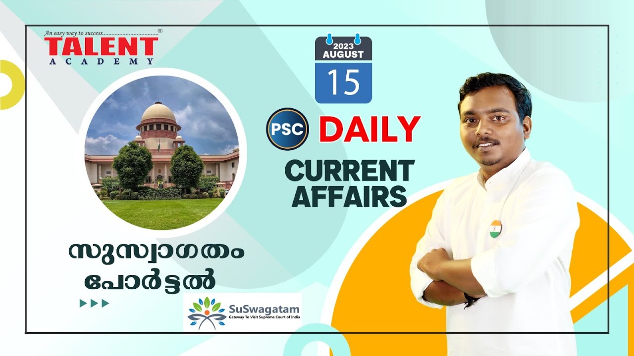 PSC Current Affairs - (15th August 2023) Current Affairs Today | Kerala PSC | Talent Academy