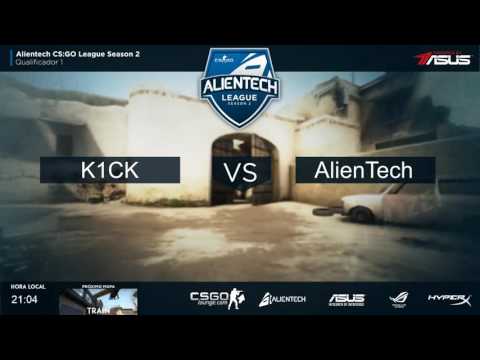 AlienTech CS:GO League Season II By ASUS -  Ronda 1 - K1CK vs  TEam AlienTEch - Part 1