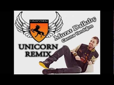 Murat Dalkılıç - Canına Yandığım ( Unicorn Remix )