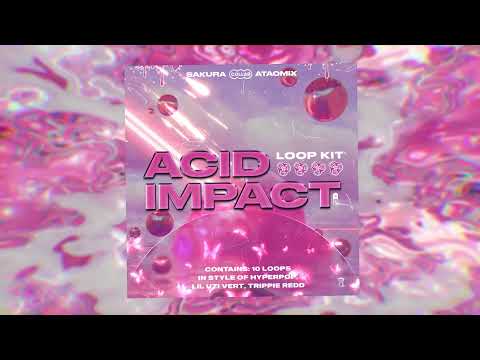 [20+] FREE LOOPKIT PACK 2022 "Acid Impact" [Trippie Redd, Lil Uzi Vert, Ken Carson, Yeat, Hyperpop]