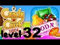 Candy Crush Soda Saga Level 32 3 Star Walkthrough No Booster