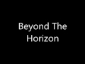 Beyond The Horizon