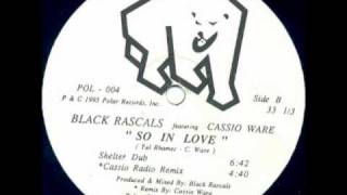 BLACK RASCALS FEAT. CASSIO WARE - SO IN LOVE (PIANO MAN DUB)