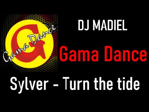 GAMA DANCE: Sylver - turn the tide - Remix DJ Madiel