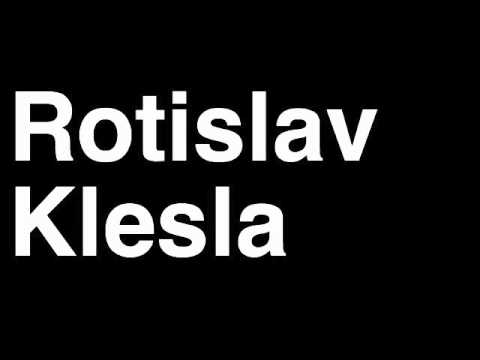 How to Pronounce Rotislav Klesla Phoenix Coyotes NHL Hockey Player Runforthecube