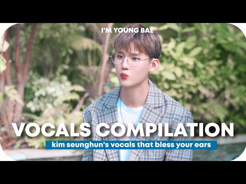 kim seunghun's vocals that bless your ears