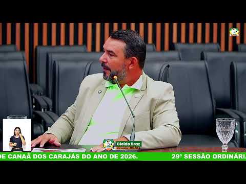 29ª SESSÃO ORDINÁRIA DE 2026 REALIZADO PELA CÂMARA MUNICIPAL DE CANAÃ DOS CARAJÁS.