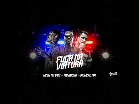 FUGA NA VIATURA - LEEK NA VOZ , MC BOCÃO , MOLEKE MR (REMIX BREGA FUNK) #remixbregãfunk