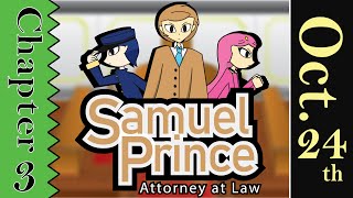 Samuel Prince Attorney at Law: Chapter 3 release date reveal trailer teaser