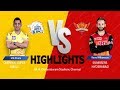 Match 41 IPL 2019 Full Highlights • CSK Vs SRH Full Match Highlights Today