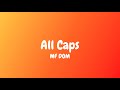 All Caps - MF DOOM (Lyrics)