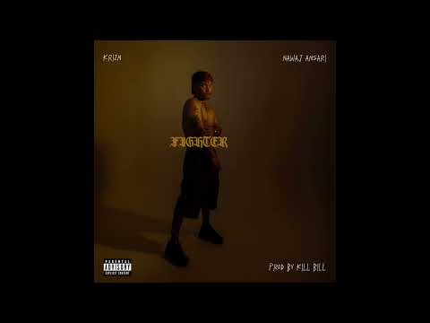 KRIZN - FIGHTER FT . @NawajAnsari ( Prod . KillBill )