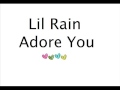 Lil Rain - Adore You (Lyrics) 