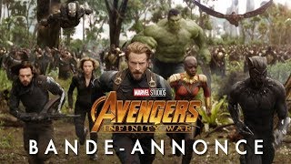 Avengers : Infinity War - Premire bande-annonce (VF)