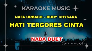 Download lagu HATI TERGORES CINTA - Nafa Urbach ft Rudy Chysara | Karaoke Nada DUET | Avimusik mp3 Download lagu HATI TERGORES CINTA - Nafa Urbach ft Rudy Chysara | Karaoke Nada DUET | Avimusik mp3