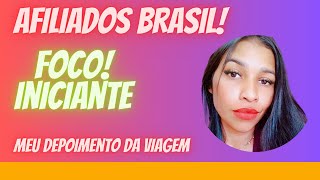 Afiliados Brasil 2023 - Depoimento da minha viagem