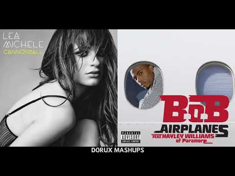 Lea Michele vs. B.o.B ft. Hayley Williams of Paramore - Cannonball + Airplanes (Mashup)