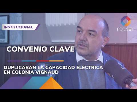 FIRMAN CONVENIO CLAVE PARA FORTALECER LA ENERGÍA EN VIGNAUD