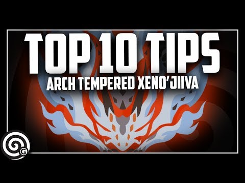 Top 10 Tips - Arch Tempered Xeno'jiiva | Monster Hunter World