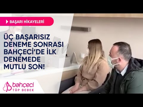 3 Başarısız Deneme Sonrası Bahçeci’de İlk Denemede Mutlu Son! | Tüp Bebek Başarı Hikayeleri