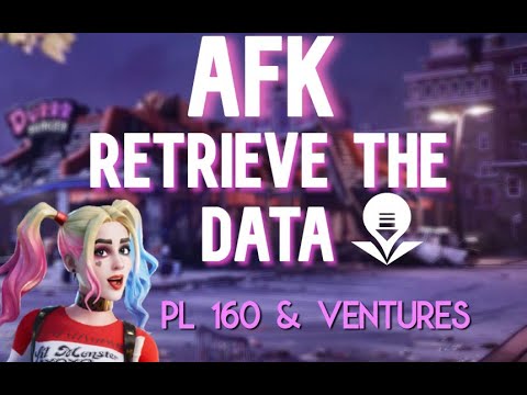 SAVE THE WORLD - AFK Build VENTURE ZONES & PL160 (Retrieve The Data)