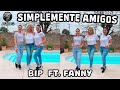 SIMPLEMENTE AMIGOS  / VERSION BACHATA / BIP FT.FANNY LU / COREOGRAFIA DE MONI ZANOTTE  / ZUMBA...
