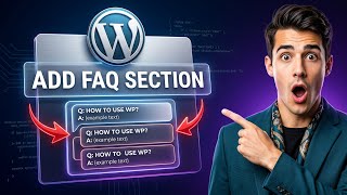 How to add FAQ section in WordPress (Easiest Way)(2026 Guide)