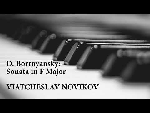 D. Bortnyansky - Sonata in F Major (Viatcheslav Novikov)