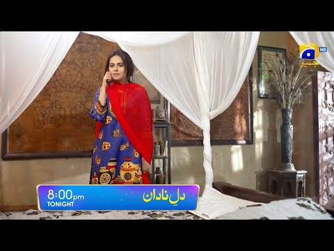 Dil-e-Nadan Episode 08 Promo | Tonight at 8:00 PM only on Har Pal Geo