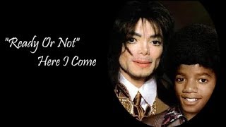 Ready Or Not (Here I Come) 💕 Michael (Jackson Five)