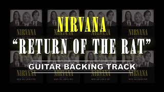 Nirvana - Return Of The Rat | Guitar Backing Track