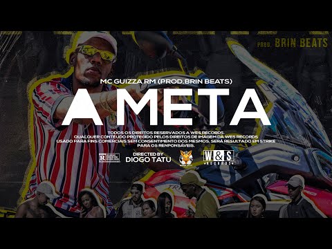 Mc Guizza Rm - A Meta