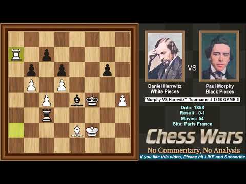 Paul Morphy VS Daniel Harrwitz - 1858 Game 5 of 8