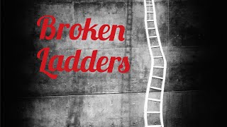 BROKEN LADDERS -SELAH