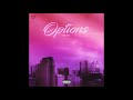 Nelccia Options Official Audio