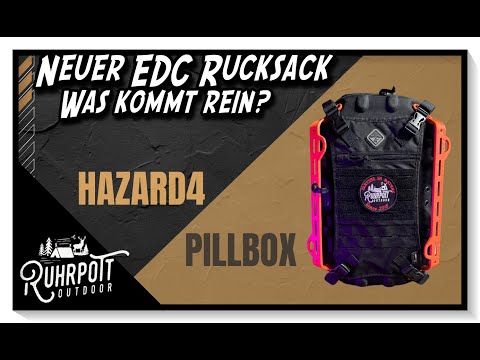 Neuer EDC Rucksack - Hazard4 Pillbox - Was kommt rein?
