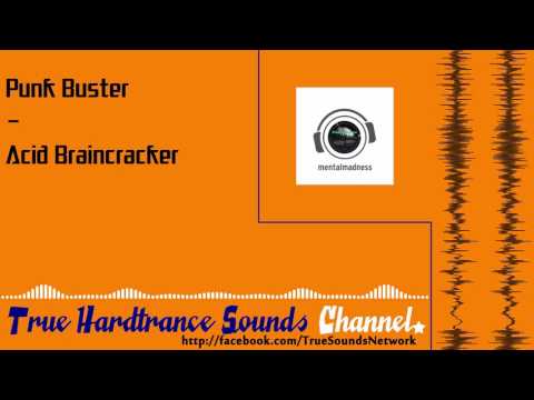 Punk Buster - Acid Braincracker