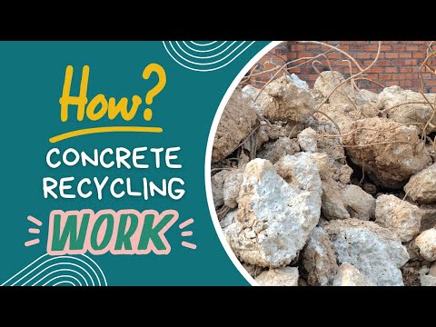 How Recycling Concrete Works