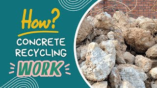 How Recycling Concrete Works