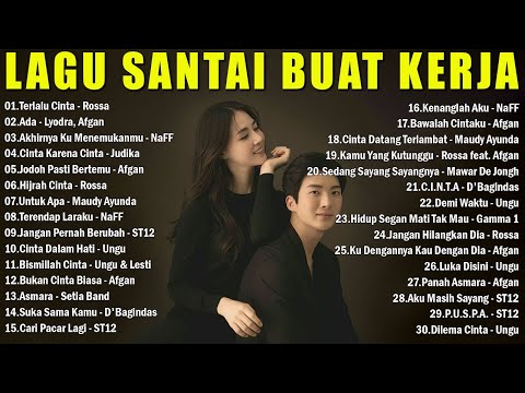Lagu Santai Buat Kerja - Lagu Pop Indonesia Terbaru - Spotify Top Hits Indonesia - Terlalu Cinta