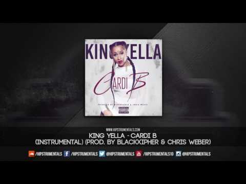 King Yella - Cardi B [Instrumental] (Prod. By BlackXipher & Chris Weber) + DL via @Hipstrumentals