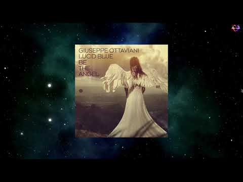 Giuseppe Ottaviani & Lucid Blue - Be The Angel (Extended Mix) [BLACK HOLE RECORDINGS]