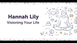 ‘Visioning Your Life’ with Hannah Lily - Happiness Retreat by Fancentro