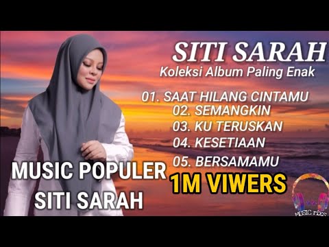 Lagu Siti Sarah "Saat Hilang Cintamu" (Koleksi Music Siti Sarah)