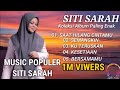 Lagu Siti Sarah "Saat Hilang Cintamu" (Koleksi Music Siti Sarah)