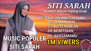 Download lagu Lagu Siti Sarah 'Saat Hilang Cintamu' (Koleksi Music Siti Sarah) mp3