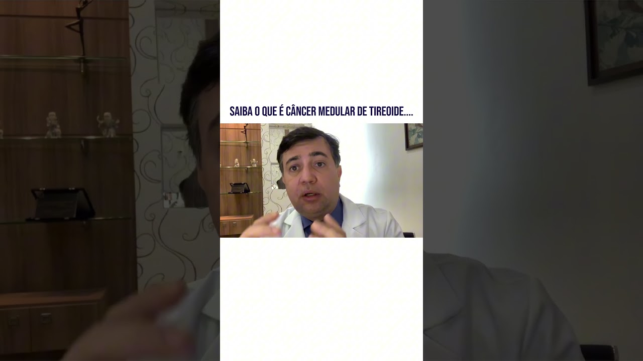 Você sabe o que é o Câncer Medular de Tireoide?