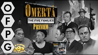 OFPG - Omertà: The Five Families Preview (A Game You Can't Refuse)